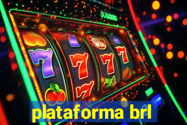 plataforma brl